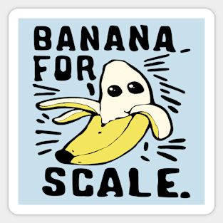 funny banana for scale Sticker